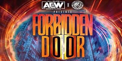 AEWxNJPW Forbidden Door 6/30/24 – 30th June 2024