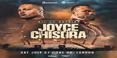 Joyce vs Chisora 7/27/24 – 27th July 2024